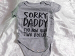 Baby Romper Sorry Daddy Grey 0-3months